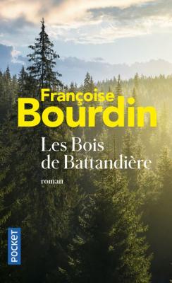 Les bois de Battandi&egrave;re (Poche)