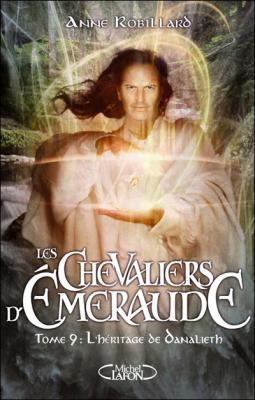 Les Chevaliers d'Emeraude - tome 9 L'h&eacute;ritage du Danalieth (Jeunesse)