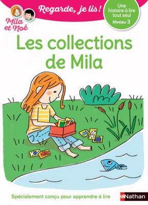 Regarde, je lis avec No&eacute; et Mila - lecture CP - Niveau 3 - Les collections de Mila (10)