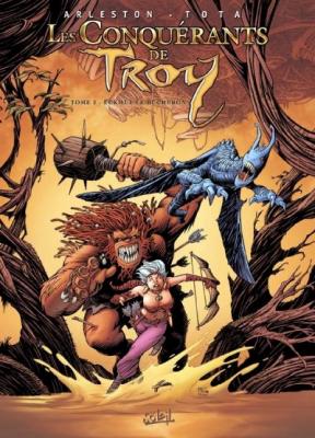 Les conqu&eacute;rants de Troy, Tome 2 : Eckm&uuml;l le B&ucirc;cheron
