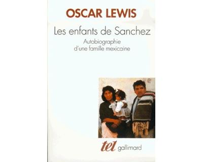 Les Enfants De Sanchez - Autobiographie D'une Famille Mexicaine