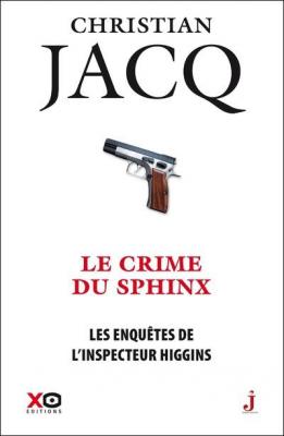 Les enqu&ecirc;tes de l'inspecteur Higgins - tome 18 Le crime du sphinx (18)