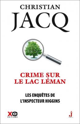 Les Enqu&ecirc;tes De L'inspecteur Higgins Tome 27 - Crime Sur Le Lac L&eacute;man