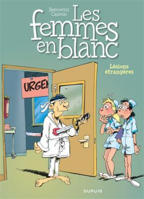 Les femmes en blanc, tome 25 : L&eacute;sions &eacute;trang&egrave;res