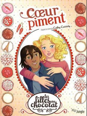 Fournisseur Cultura Les Filles Au Chocolat T.10 : Coeur Piment