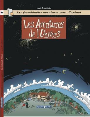 Les Formidables Aventures sans Lapinot, tome 1 : Les aventures de l'univers