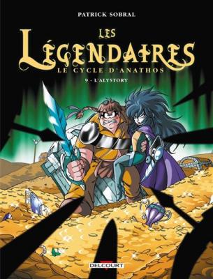 Les L&eacute;gendaires T09 - Le Cycle d'Anathos : L'Alystory (BD)