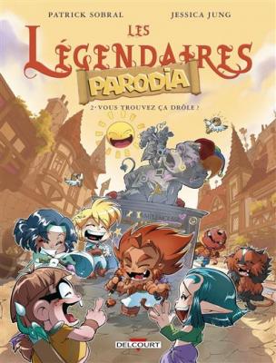 Les l&eacute;gendaires - parodia tome 2