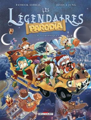 Les L&eacute;gendaires - Parodia Tome 3 - Gagastrophique ! (BD)