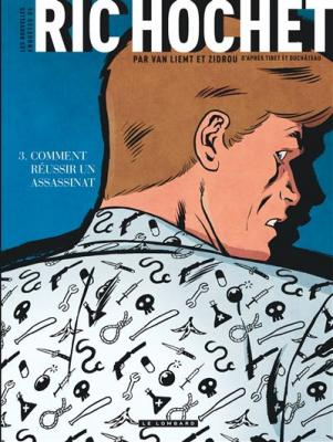 Les Nouvelles Enqu&ecirc;tes de Ric Hochet - Comment r&eacute;ussir un assassinat