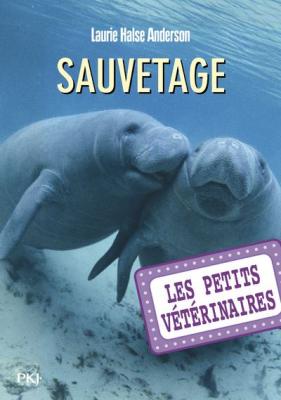 Les petits v&eacute;t&eacute;rinaires - num&eacute;ro 4 Sauvetage (Poche)