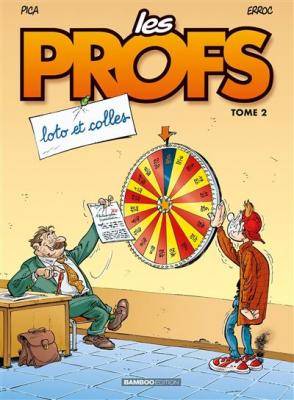 Fournisseur Cultura Les Profs T.2 : Loto Et Colles
