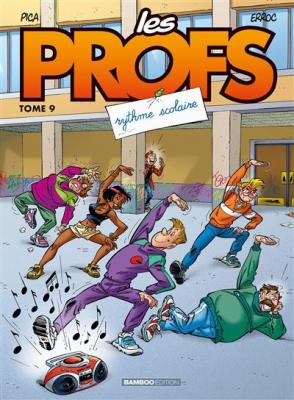 Les Profs - tome 09 - Rythme scolaire (BD)