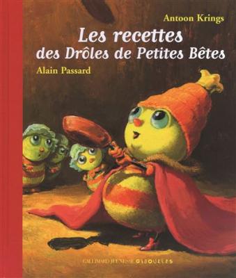 Les recettes des Dr&ocirc;les de Petites B&ecirc;tes