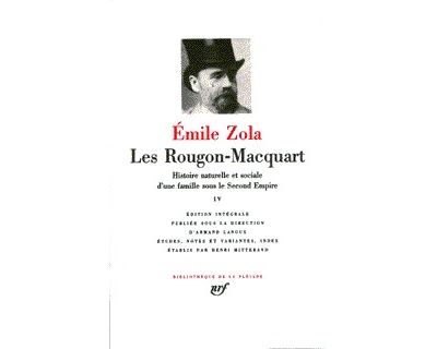 Zola : Les Rougon-Macquart, tome 4