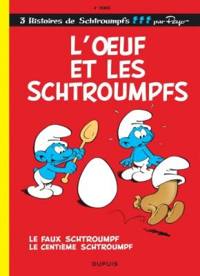 Les Schtroumpfs Tome 4 - L'oeuf Et Les Schtroumpfs