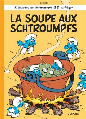 Les Schtroumpfs - La Soupe aux Schtroumpfs 