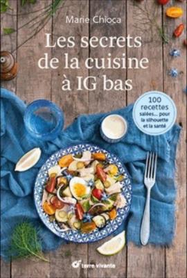 Les secrets de la cuisine &agrave; indice glyc&eacute;mique bas