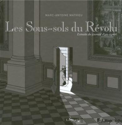 Les Sous-Sols Du R&eacute;volu - Extraits Du Journal D'un Expert