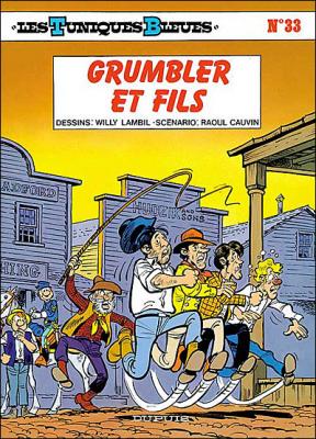 Les Tuniques Bleues - Tome 33 - Grumbler et fils (BD)