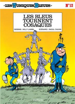 Les Tuniques Bleues - Tome 12 - Les Bleus tournent cosaques (BD)