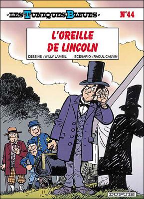 Les Tuniques Bleues - Tome 44 - L'Oreille de Lincoln (BD)