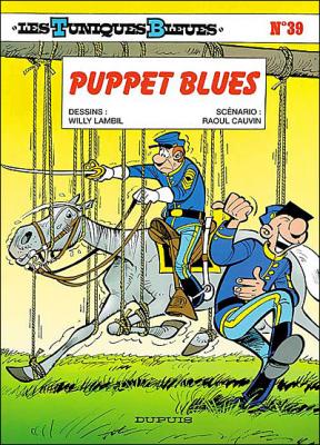 Les Tuniques Bleues - Tome 39 - Puppet Blues (BD)