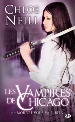 Les Vampires de Chicago, Tome 4 : Mordre vous va si bien (Poche)
