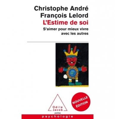 L'Estime de soi - S'aimer pour mieux vivre avec les autres (Poche)