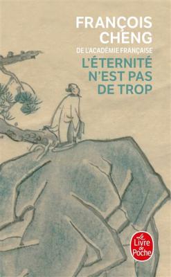 L'&eacute;ternit&eacute; n'est pas de trop (Poche)