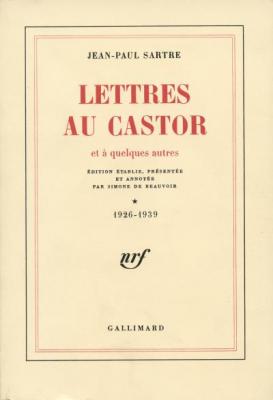 Lettres Au Castor Et &Agrave; Quelques Autres - Tome 1, 1926-1939