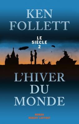 Le Si&egrave;cle, Tome 2 : L'Hiver du monde