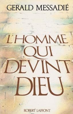 L'homme qui devint Dieu - Tome 1 (01)