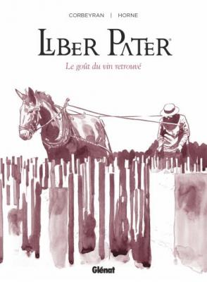 Liber pater - Le go&ucirc;t du vin retrouv&eacute;