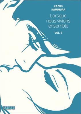 Lorsque nous vivions ensemble - Tome 2