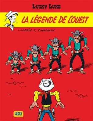 Lucky Luke - Tome 41 - La L&eacute;gende de l'Ouest