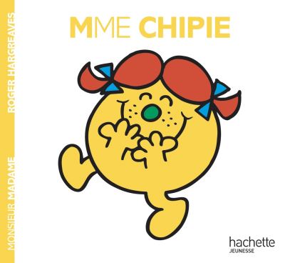 Madame Chipie - Roger Hargreaves - Hachette Jeunesse - broch&eacute; - Album jeunesse