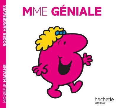 Madame G&eacute;niale - Roger Hargreaves - Hachette Jeunesse - broch&eacute; - Album jeunesse