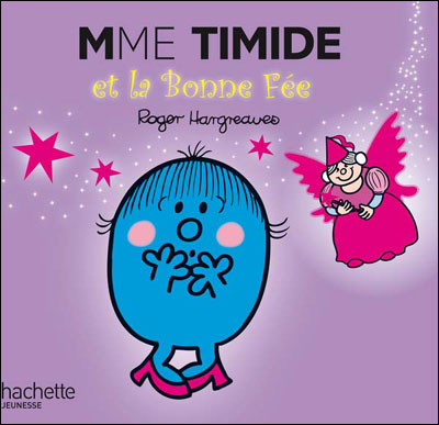 Madame Timide et la Bonne F&eacute;e