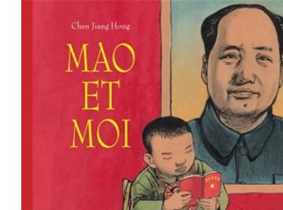 Mao et moi - Le petit garde rouge