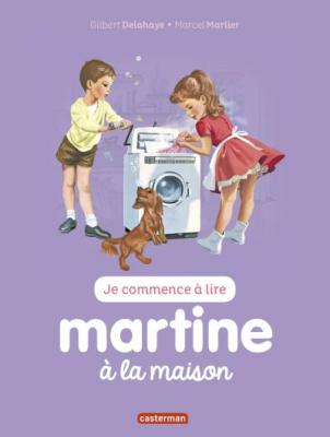 Je Commence &Agrave; Lire Avec Martine Tome 25 - Martine &Agrave; La Maison