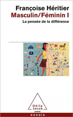 Masculin/f&eacute;minin I - La pens&eacute;e de la diff&eacute;rence (Poche)