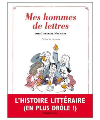 Mes Hommes De Lettres - Petit Pr&eacute;cis De Litt&eacute;rature Fran&ccedil;aise