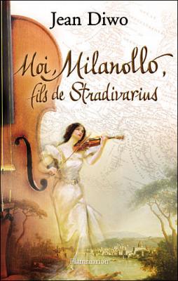 Moi, Milanollo, fils de Stradivarius