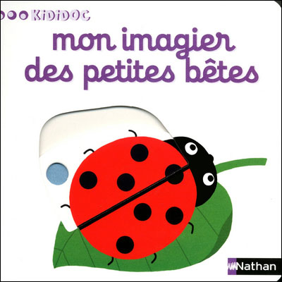 KIDIDOC Mon Imagier Des Petites B&ecirc;tes