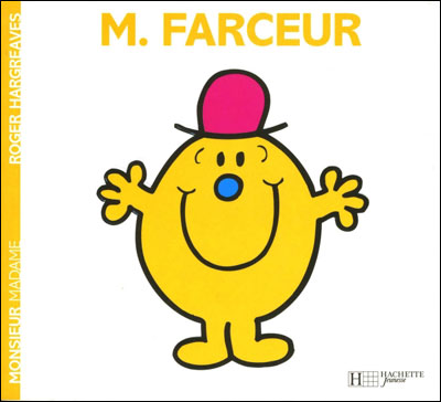 Monsieur Farceur - Roger Hargreaves - Hachette Jeunesse - broch&eacute; - Album jeunesse
