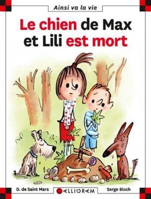 N&deg;71 Le chien de Max et Lili est mort (Jeunesse)