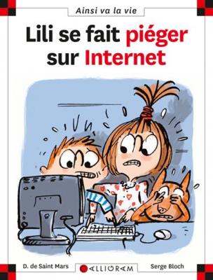N&deg;75 Lili se fait pi&eacute;ger sur internet (Jeunesse)