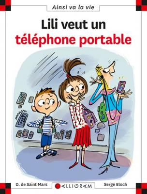 N&deg;94 Lili veut un t&eacute;l&eacute;phone portable (Jeunesse)
