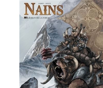 Terres D'arran : Nains Tome 6 - Jorun De La Forge